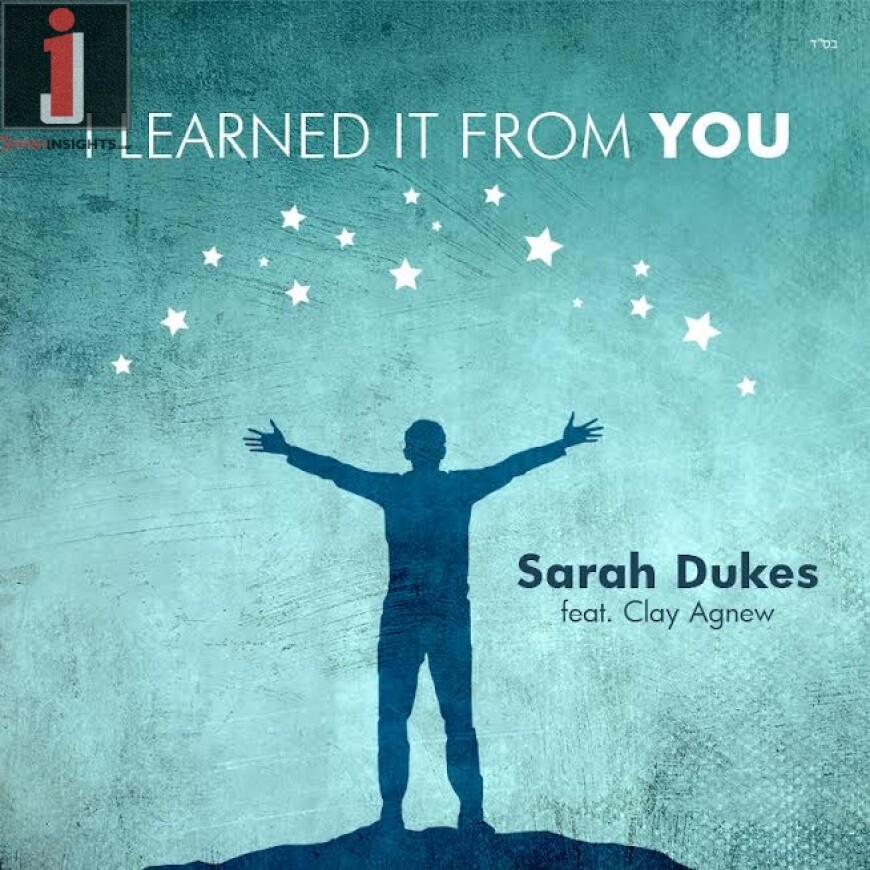 Sarah Dukes – I Learned it From You