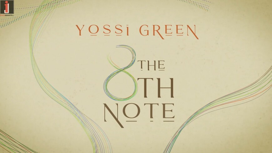 Yossi Green Releases The 8th Note [Official Lyrical Video]