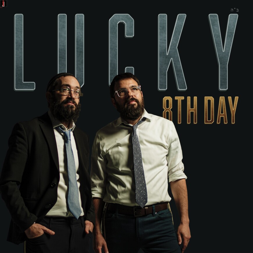 8th Day Storm The Jewish Music World With Their 9th Album “LUCKY”