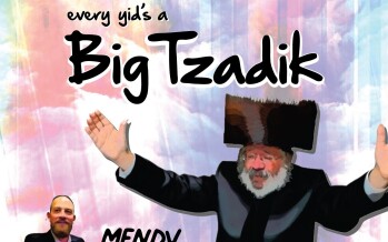 Every Yid’s a Big Tzadik | Mendy Worch | TYH Nation