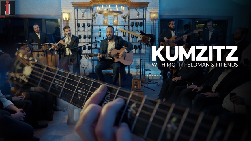 A Kumzitz with Motti Feldman & Friends