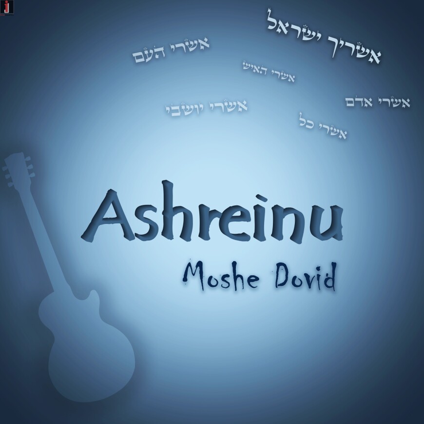 Ashreinu – New Single By Moshe Dovid