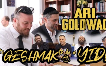 ARI GOLDWAG – It’s GESHMAK to be a YID! [Official Music Video]