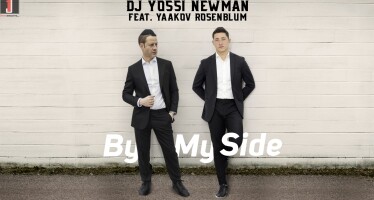 DJ Yossi Newman Feat. Yaakov Rosenblum – By My Side