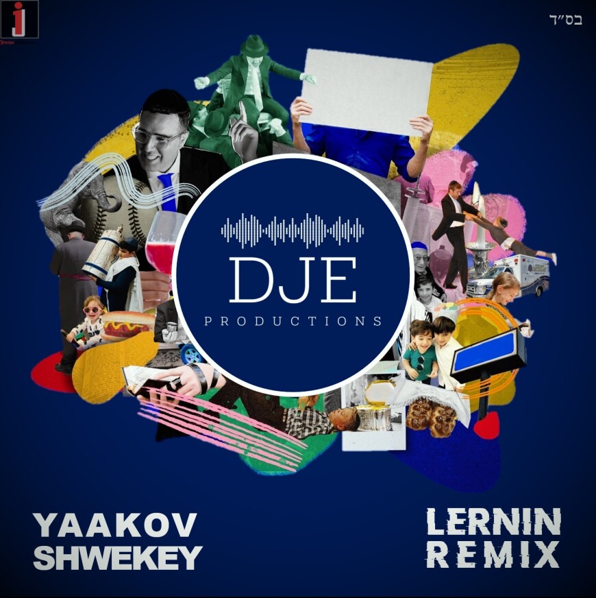 Lernin – Yaakov Shwekey – (DJE Remix)