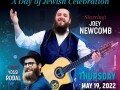 LAG B’OMER UNITY CONCERT: A Day of Jewish Celebration Starring JOEY NEWCOMB