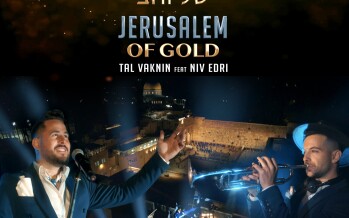 Tal Vaknin & DJ Niv Edri – Yerushalayim Shel Zahav 2.0