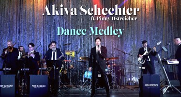Akiva Schechter ft. Pinny Ostreicher – Dance Medley