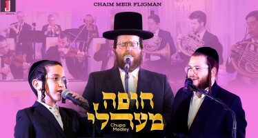 Chupa Medley | Chaim Meir Fligman – Avrumi Berko