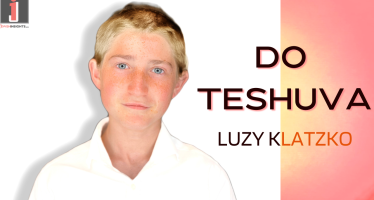 Do Teshuva – Luzy Klatzko – Composed by Rabbi Benzion Klatzko