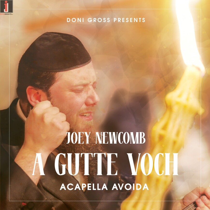 Joey Newcomb – A Gutte Voch (Acapella Avoida)