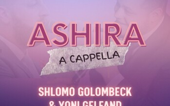 Shlomo Golombeck – ASHIRA A Cappella ft. Yoni Gelfand [Official Lyric Video]