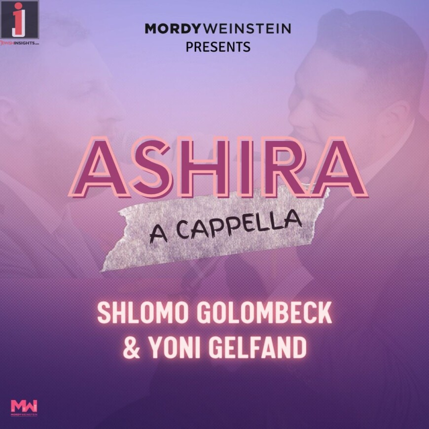 Shlomo Golombeck – ASHIRA A Cappella ft. Yoni Gelfand [Official Lyric Video]
