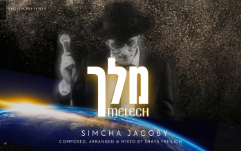 Shaya Freilich Presents: Melech feat. Simcha Jacoby