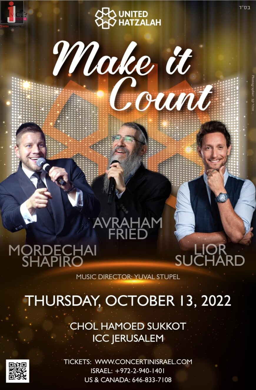 United Hatzalah of Israel: Make It Count Concert – AVRAHAM FRIED – MORDECHAI SHAPIRO – LIOR SUCHARD