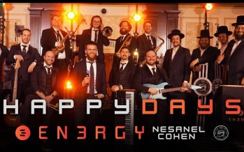 Happy Days – EN3RGY with Nesanel Cohen & Shira Choir