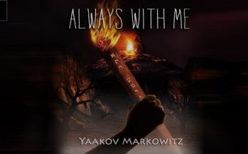 Yaakov Markowitz With A New Single “ALWAYS WITH ME”
