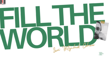 Fill The World – Levi Yitzchok Cohen
