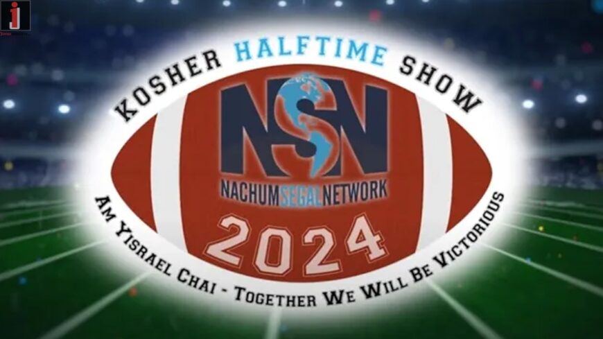 NSN Presents: Kosher Halftime Show 2024