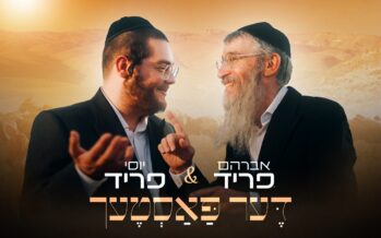 Avraham Fried & Yossi Fried In A Moving Single & Video “Der Pastech”