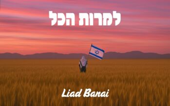 Liad Banai Launches Single “Lamrot Hakol” – New Hope From The Heart of The Torah World