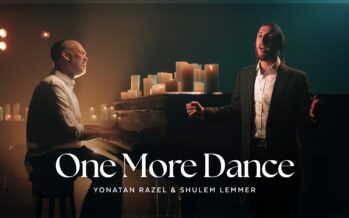 Yonatan Razel & Shulem Lemmer In A New Music Video – One More Dance