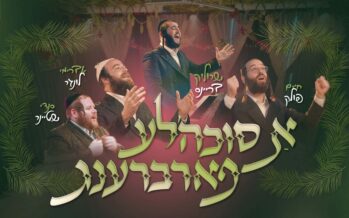 A Sukkah’leh Farbreng – Srulik Breiness, Chaim Pollak, Avromi Lunger & Sendy Steiner