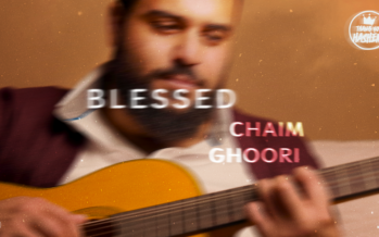 TYH Nation Presents: BLESSED – Chaim Ghoori