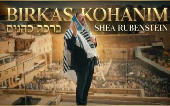 Shea Rubenstein & Yedidim Choir Release New Music Video, “Birkas Kohanim”