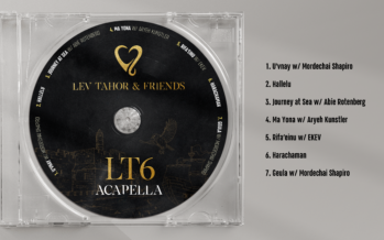 Lev Tahor Launches The Highly Anticipated Album: “Lev Tahor & Friends – LT6 (Acapella)”