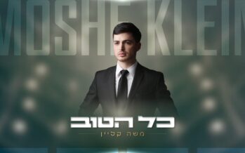 Moshe Klein In A New, Upbeat Single: “Kol Hatov”