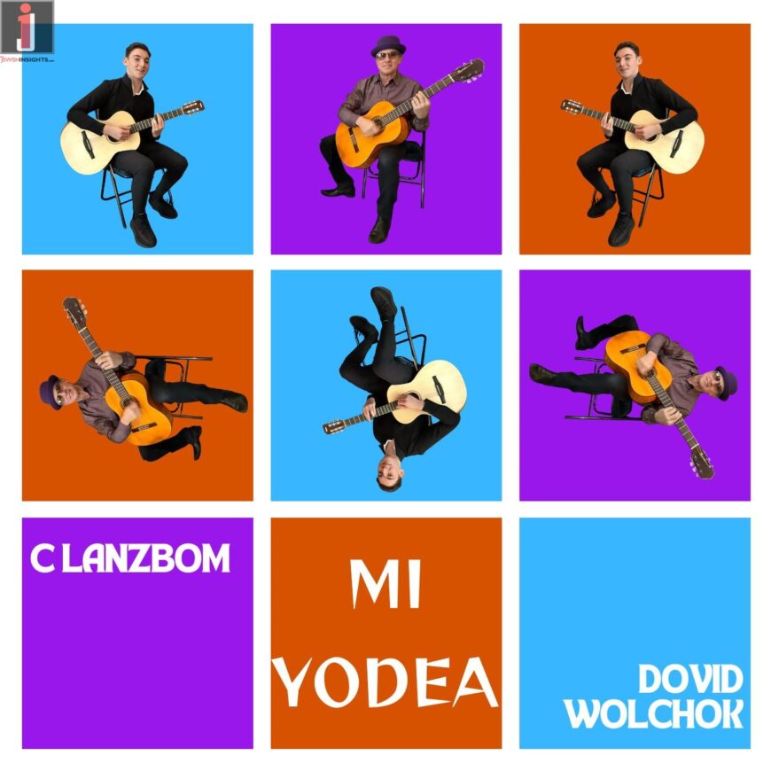 MI YODEA: Dovid Wolchok & C. Lanzbom