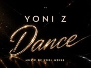 Yoni Z With A New Single With An International Flavor – “DANCE”