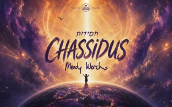 Chassidus | Mendy Worch