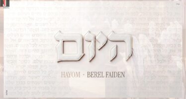 Towards The High Holy Days: Berel Faiden With An Exciting Single – “Hayom”